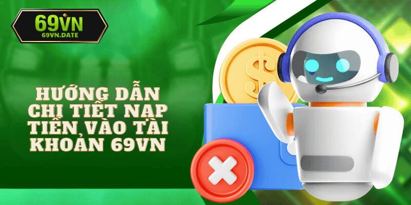 Hướng dẫn nạp tiền 69vn chi tiết